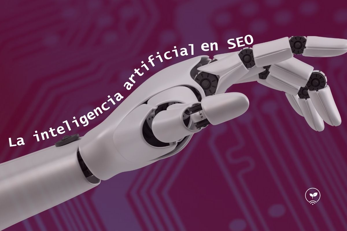 La inteligencia artificial en SEO